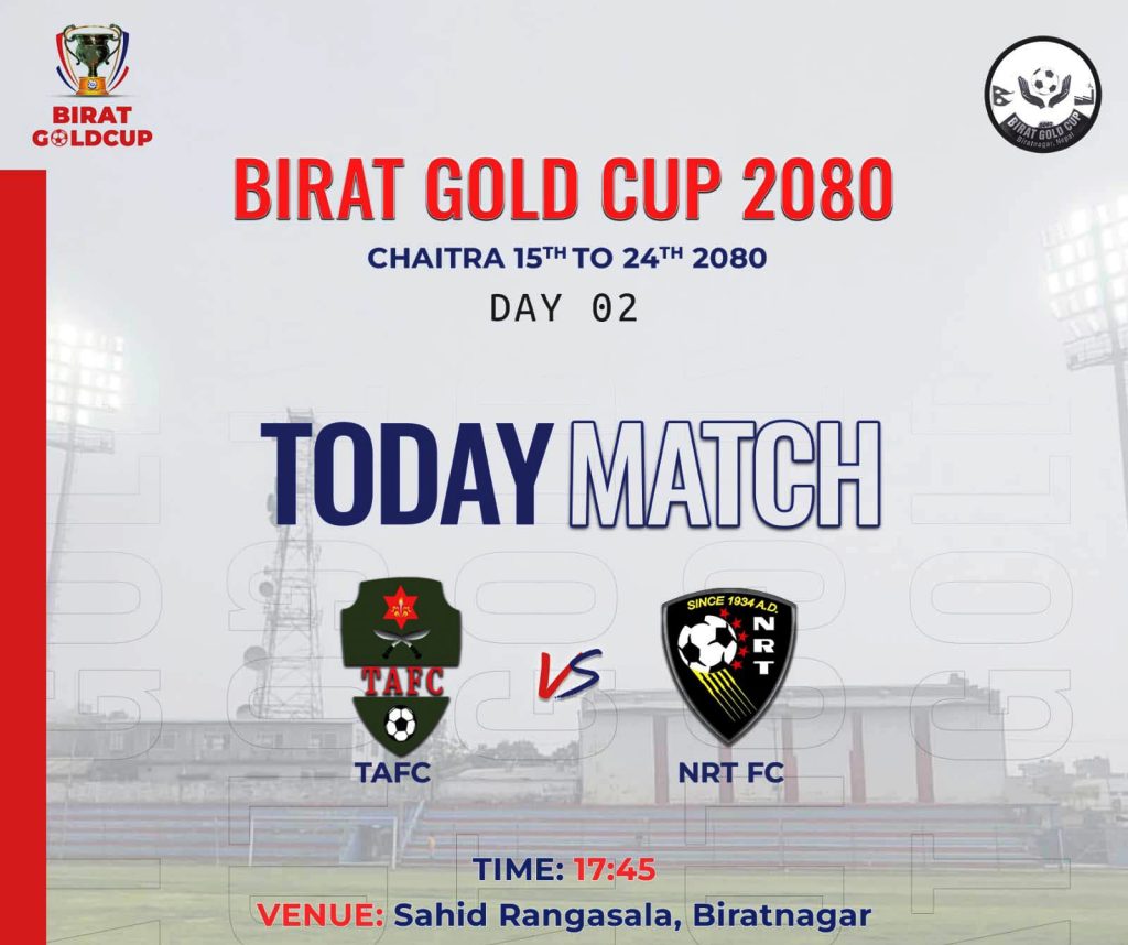 विराट गोल्ड कप : आज आर्मी र एनआरटी भिड्दै